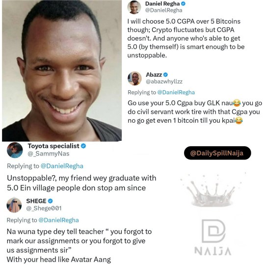 Daniel Regha Picks 5.0 CGPA Over N800M Bitcoin - Nigeria Gossip