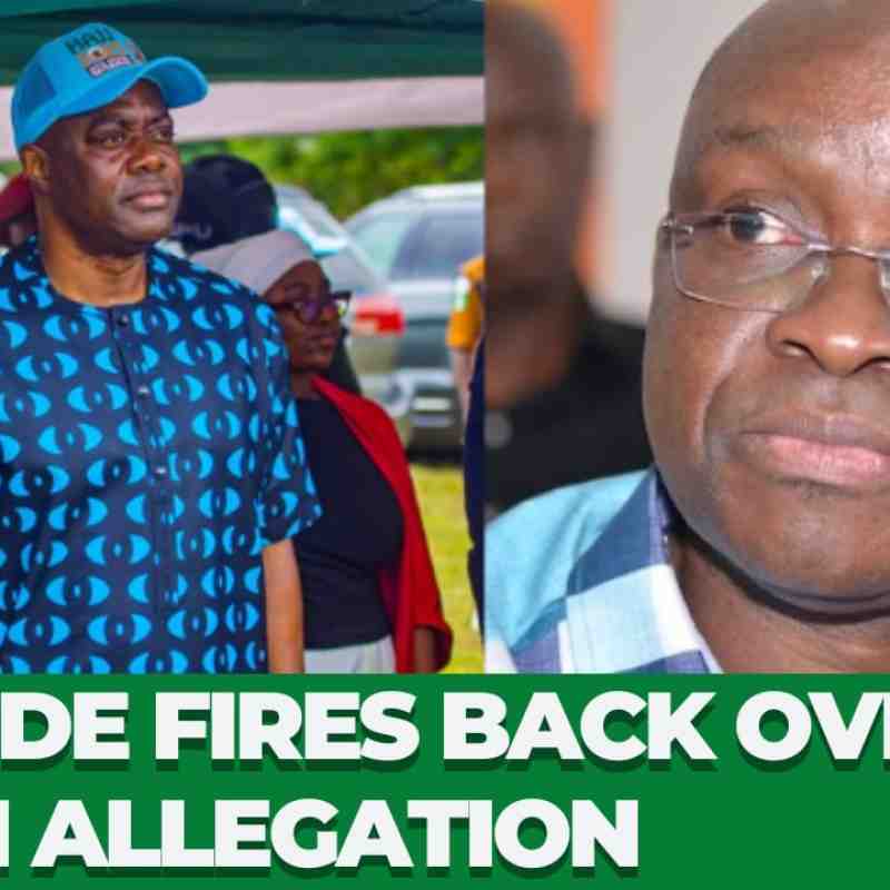 Makinde Challenges Fayose Over ?50bn Allegation, Demands Concrete Proof - Nigeria Gossip and Scandals